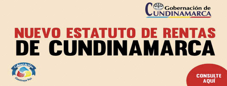 EN VIGENCIA NUEVO ESTATUTO DE RENTAS DE CUNDINAMARCA