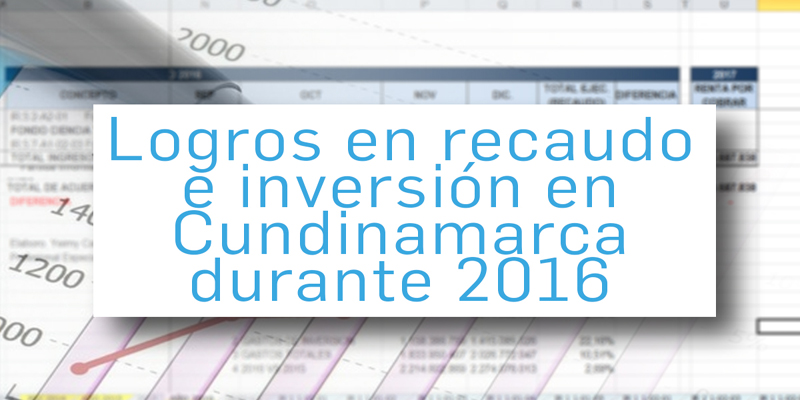 Cundinamarca superó sus metas de recaudo e inversión
