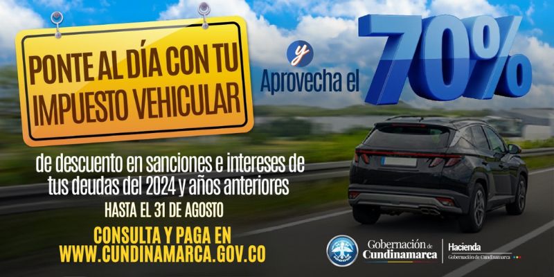 Cundinamarca recuerda: hasta el 31 de agosto hay 70 % de descuento en sanciones e intereses de impuestos