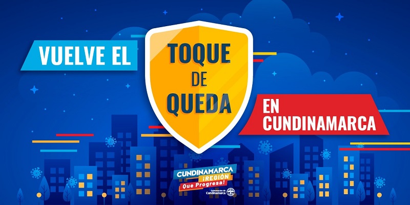 Vuelve el toque de queda en Cundinamarca a partir del 6 de abril