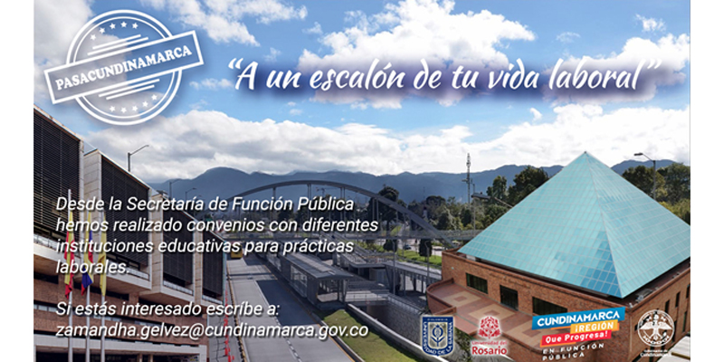Estudiantes de pregrado interesados en adelantar prácticas no remuneradas a inscribirse al programa PasaCundinamarca







