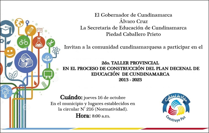 SEGUNDO TALLER PROVINCIAL EN EL PROCESO DE CONSTRUCCIÓN PLAN DECENAL DE EDUCACIÓN 2013-2023