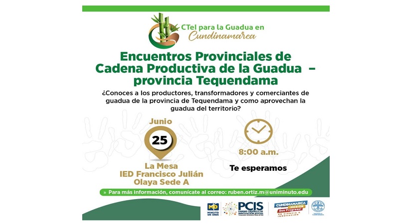“Encuentro Provincial de la Cadena Productiva de la Guadua – provincia Tequendama”.