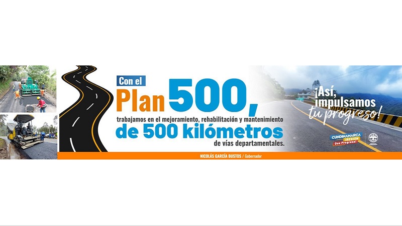Plan 500: Así transformamos las vías de Cundinamarca, Región que Progresa

