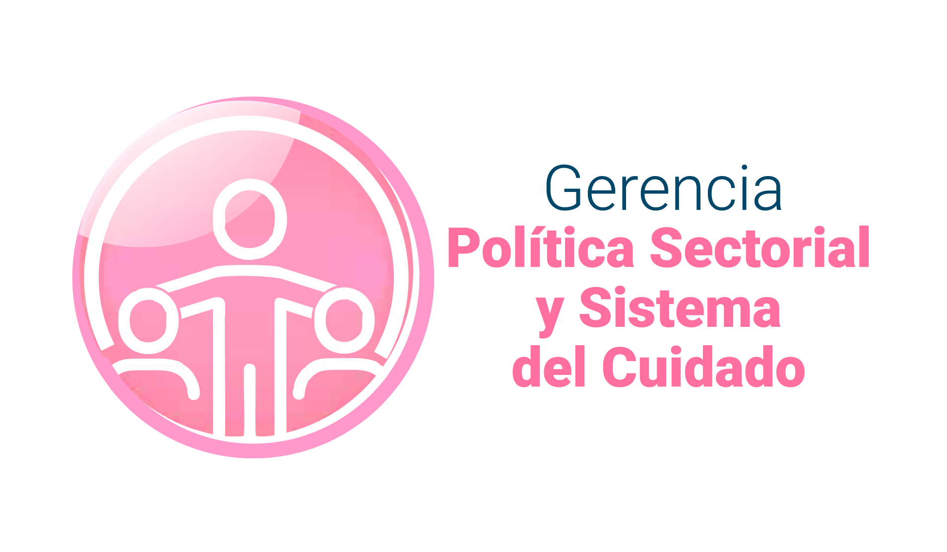 Ir a Gerencia de Política Sectorial y Sistema del Cuidado