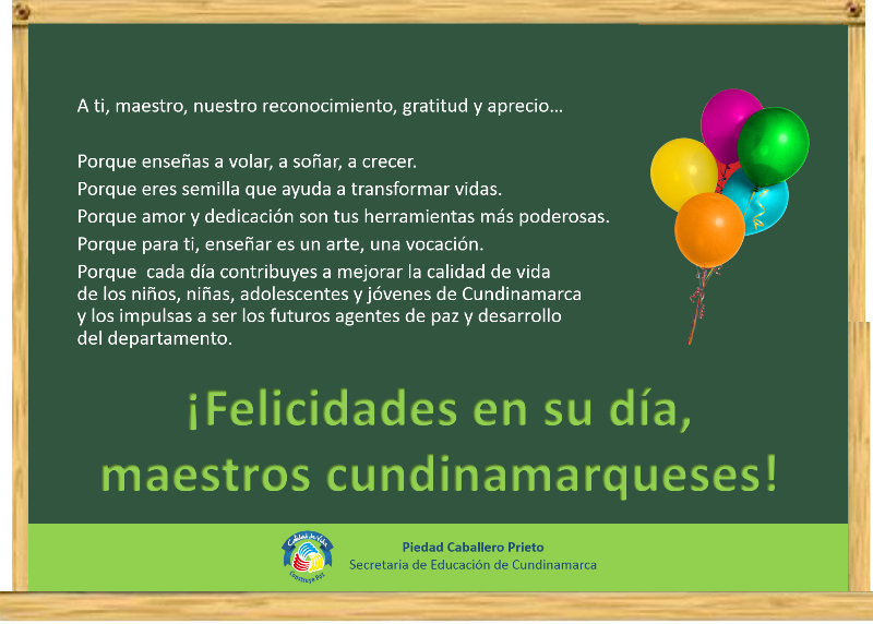 FELIZ DÍA MAESTROS Y MAESTRAS DE CUNDINAMARCA 