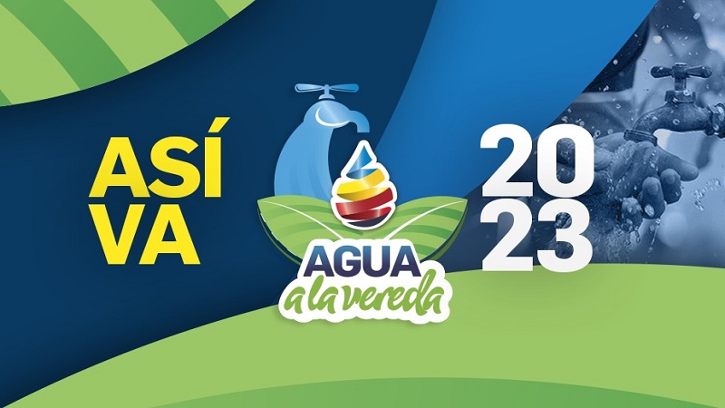 Así va Agua a la Vereda 2023