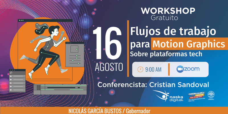 Participa este 16 de agosto en el Workshop ‘Flujos de trabajo para Motion graphics sobre plataformas tech’












