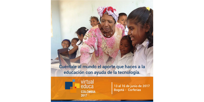 Presentes en el Virtual Educa Colombia 2017
