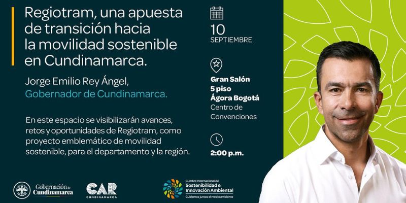 Gobernador de Cundinamarca presentará avances del Regiotram en Cumbre Ambiental Internacional 


