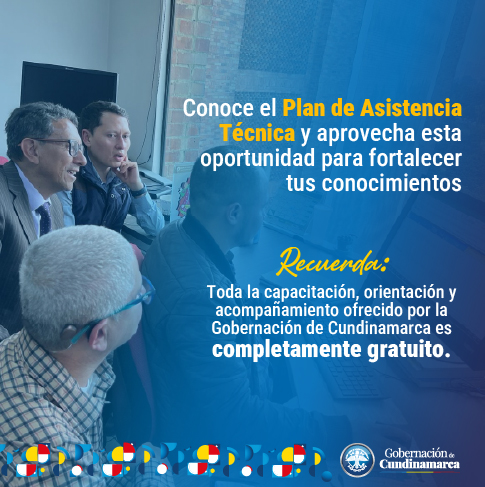 Conoce el plan de asistencia técnica