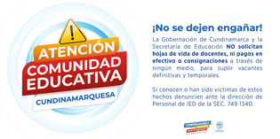 Comunidad Educativa cundinamarquesa no se deje engañar con nombramientos de docentes 




