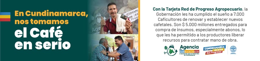 Con la Tarjeta Red de Progreso Agropecuario Cafetera, 5.000 caficultores han fortalecido sus cafetales