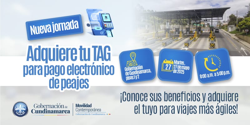 Cundinamarca anuncia jornada especial para adquirir TAG y evitar filas en peajes durante los puentes de junio
