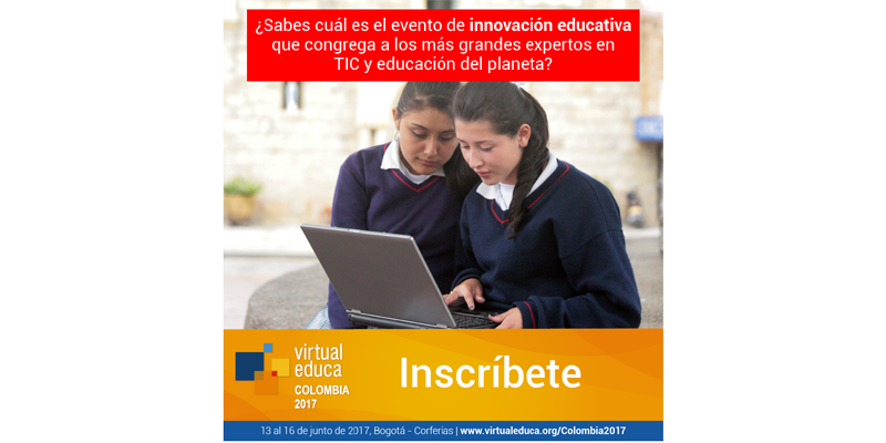 Presentes en el Virtual Educa Colombia 2017























