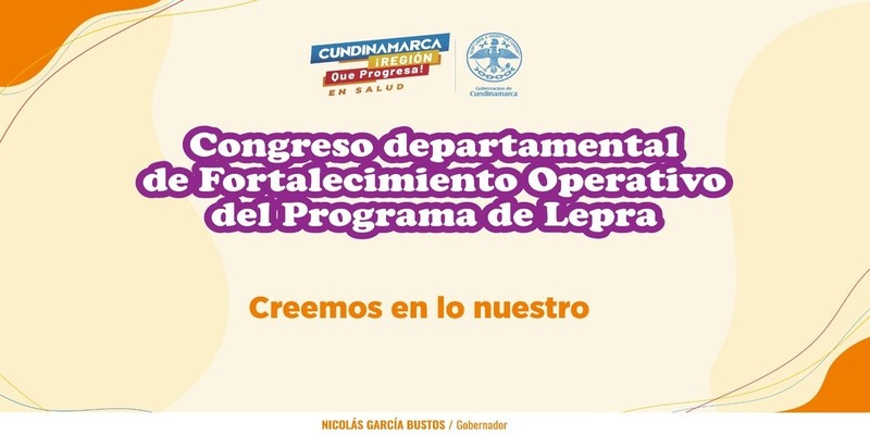 Primer Congreso Departamental de Enfermedad de Hansen o Lepra