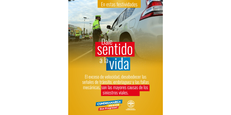Con ‘Dale Sentido a la Vida’ Cundinamarca le da la bienvenida a la temporada decembrina


