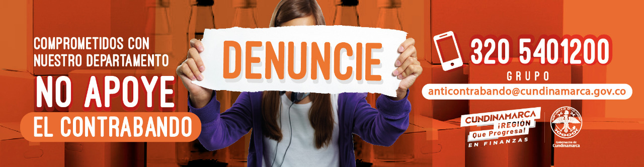 DENUNCIE EL CONTRABANDO