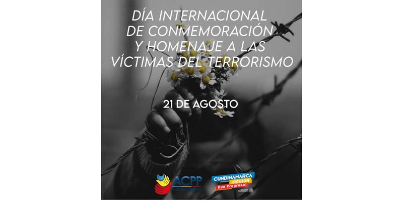 21 de agosto, Día internacional de la conmemoración y homenaje a las víctimas del terrorismo

