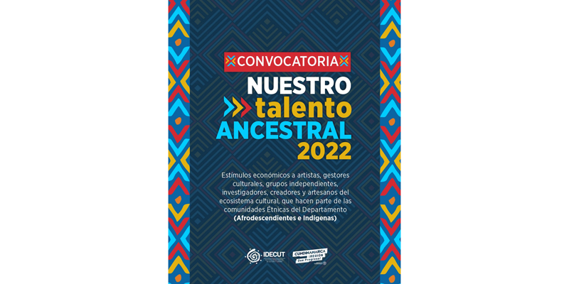 Comunidades afrodescendientes e indígenas a participar en la convocatoria ‘Nuestro Talento Ancestral 2022’