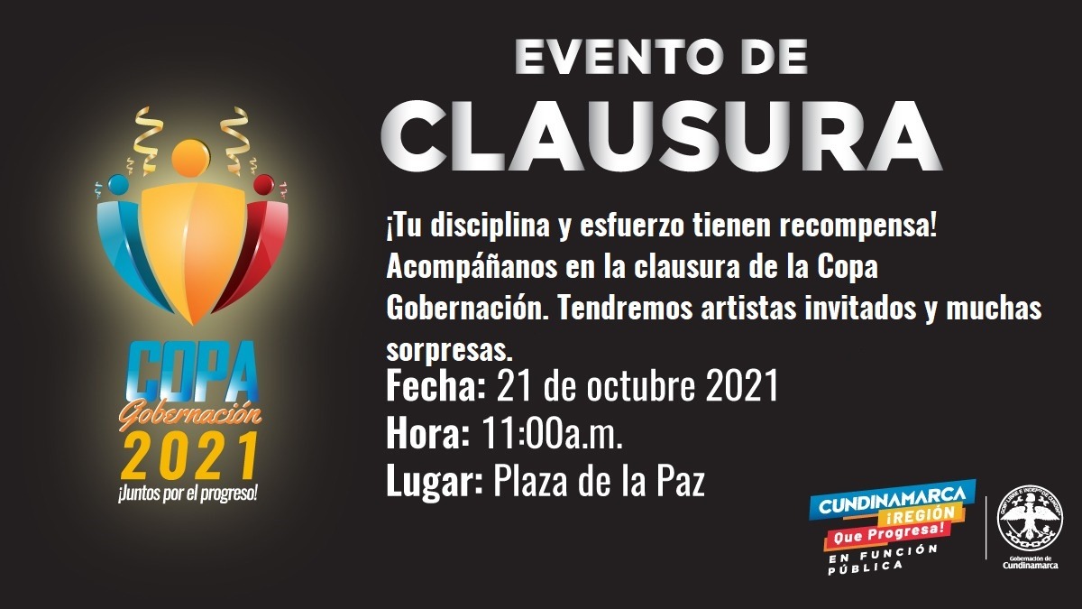 Invitación evento de clausura Copa Gobernación 2021