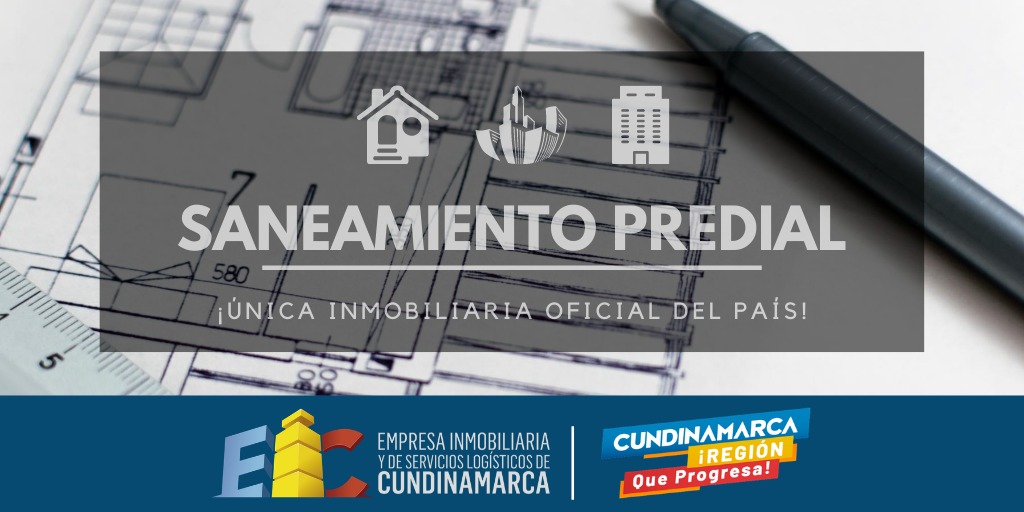 La Empresa Inmobiliaria de Cundinamarca es líder en saneamiento predial


