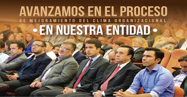Seguimos adelante en el proceso de mejoramiento del Clima Organizacional